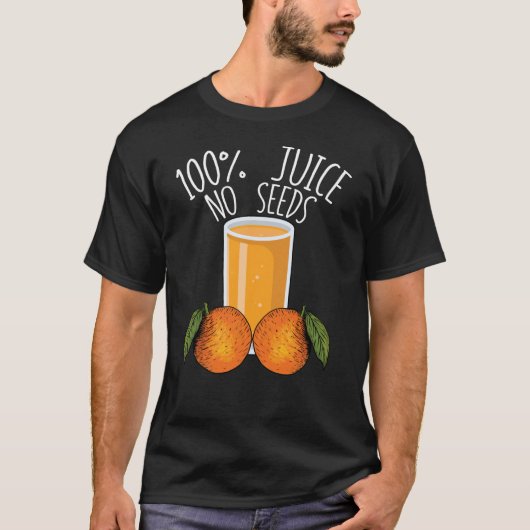 100%種なしジュースオレンジ男性の血管切除術ギフト Tシャツ (正面)