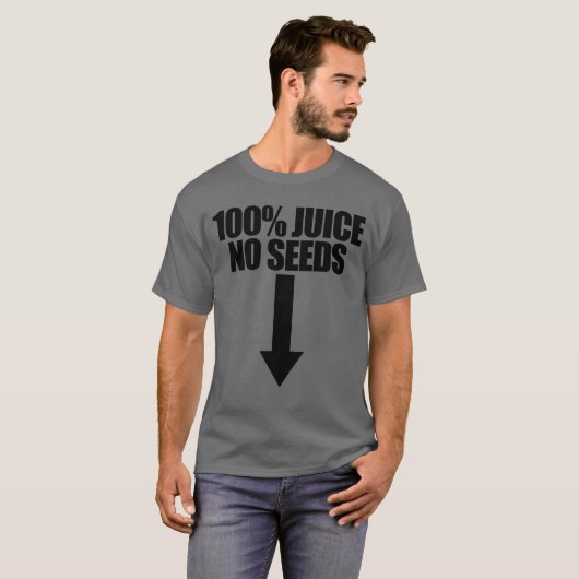 100%種なしジュース矢おもしろい矢男性血管切除術 Tシャツ (正面フル)