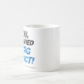 100%証明されたドラッグの常習者のマグ コーヒーマグカップ (中央)