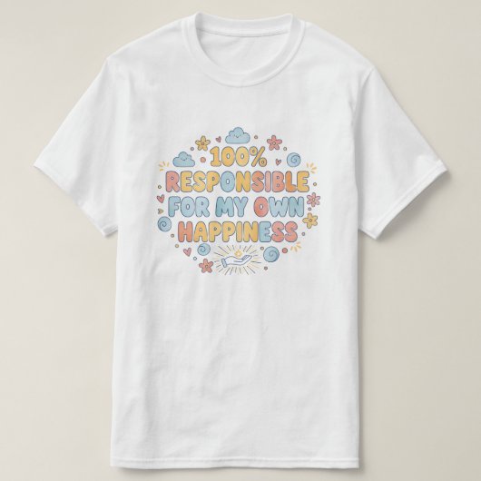 100%責任を持って壮大なマインドセット Tシャツ (デザイン正面)