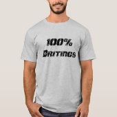100％酔っ払い Tシャツ (正面)