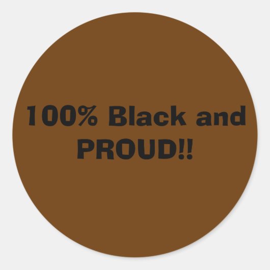 100%黒と誇りを持った!! ラウンドシール (正面)
