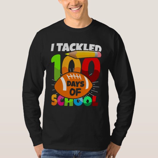 100 Day Of School I Tackled 100 Days Of School Boy Tシャツ (正面)