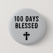 100 Days Blessed - 100th Day of School Christian 缶バッジ (正面)