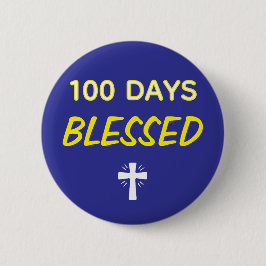 100 Days Blessed - Christian 100th Day of School  缶バッジ