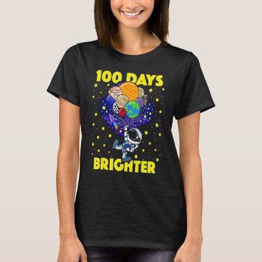 100 Days Brighter 100th Day Of School Astronaut Ou Tシャツ (正面)