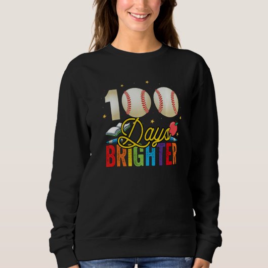 100 Days Brighter Baseball For Teachers And Kids S スウェットシャツ (正面)