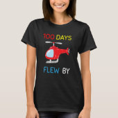 100 Days Flew By 100 Days Of School  helicopter 2 Tシャツ (正面)