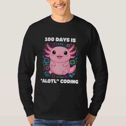 100 Days is ALOTL Coding Axolotl Programmer Teache Tシャツ (正面)