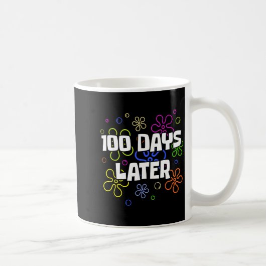 100 Days Later 100th Day Of School Teacher Student コーヒーマグカップ (右)
