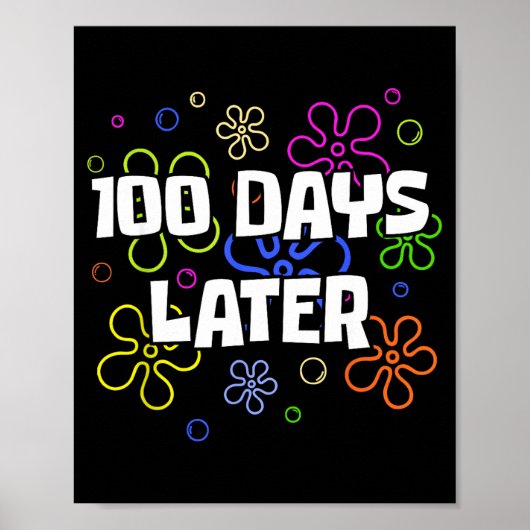 100 Days Later 100th Day Of School Teacher Student ポスター (正面)