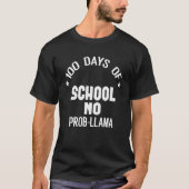 100 Days Llama Alpaca Pun Meme Sarcastic 100th Day Tシャツ (正面)