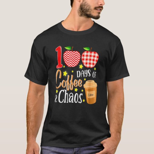 100 Days Of Coffee And Chaos 100th Day Of School F Tシャツ (正面)