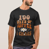 100 Days Of Coffee And Chaos 100th Day Of School F Tシャツ (正面)