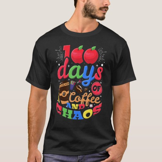 100 Days Of Coffee And Chaos Elementary School Tea Tシャツ (正面)