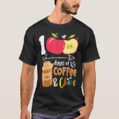 100 Days Of Coffee & Chaos 100th Day School Teache Tシャツ (正面)