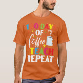 100 Days Of Coffeeeach Repeat 100 Days Of School f Tシャツ (正面)