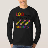 100 Days Of Counselor Happy 100th Day Of School Tシャツ (正面)