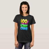 100 Days Of Cray Cray 100th Day of School Teacher  Tシャツ (正面フル)