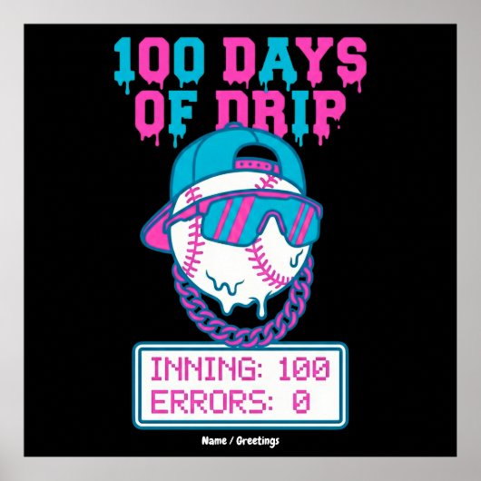 100 Days of Drip 0 Errors Baseball School Swag ポスター (正面)