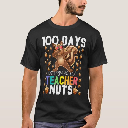 100 Days of Driving My Students Nuts Dabbing Squir Tシャツ (正面)