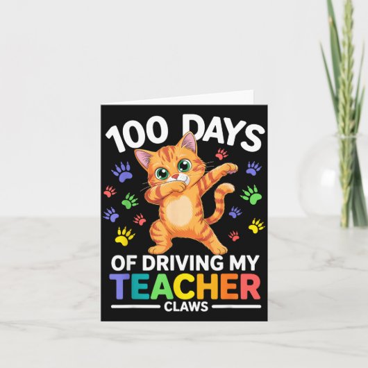 100 Days Of Driving My Teacher Claws Dabbing Cat S カード (正面)