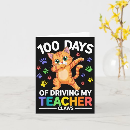 100 Days Of Driving My Teacher Claws Dabbing Cat S カード (黄色い花)