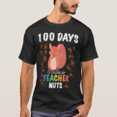 100 Days of Driving My Teacher Nuts Funny 100th Da Tシャツ (正面)