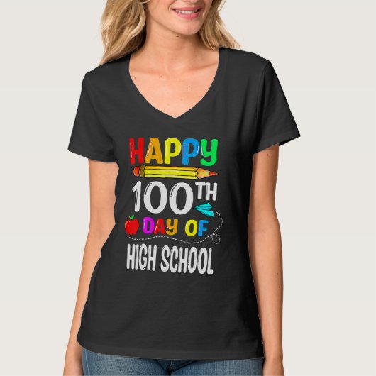 100 Days Of High School Happy 100th Day Of School Tシャツ (正面)