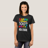 100 Days Of High School Happy 100th Day Of School Tシャツ (正面フル)