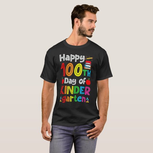 100 Days Of Kindergarten Happy 100th Day Of School Tシャツ (正面フル)