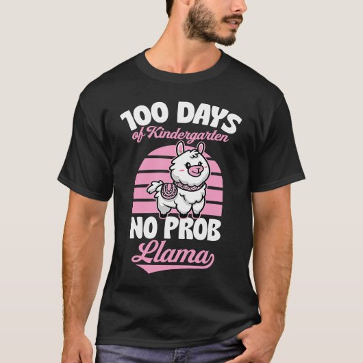 100 Days Of Kindergarten No Prob Llama Cute Animal Tシャツ (正面)