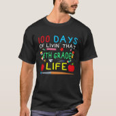 100 Days of Livin That 6th Grade Life Students Tea Tシャツ (正面)
