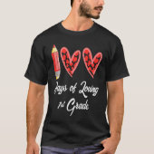 100 Days Of Loving 1st Grade 100th Day Of School T Tシャツ (正面)