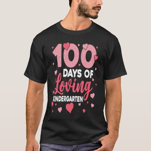 100 Days Of Loving Kindergarten 100th Day Of Schoo Tシャツ (正面)