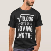 100 Days Of Loving Math  100th Day Of School Math  Tシャツ (正面)
