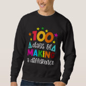 100 Days Of Making A Difference School Teacher 100 スウェットシャツ (正面)