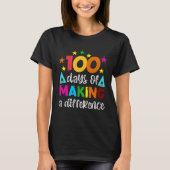 100 Days Of Making A Difference School Teacher 100 Tシャツ (正面)