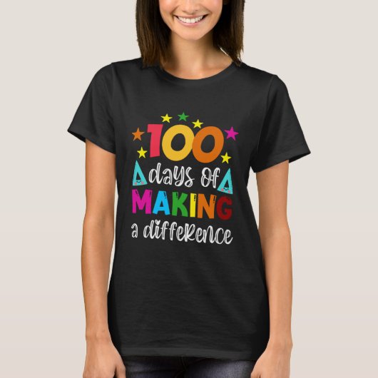 100 Days Of Making A Difference School Teacher 100 Tシャツ (正面)