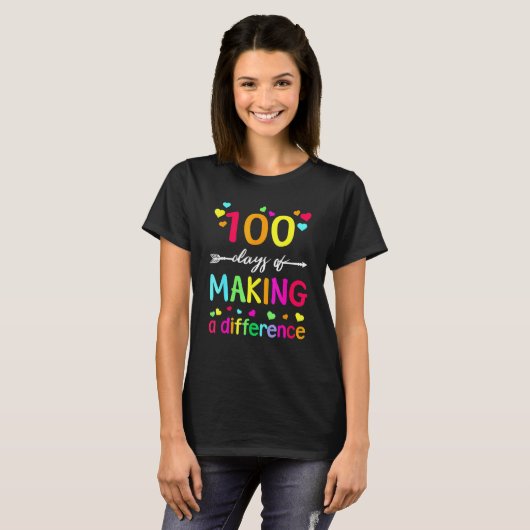 100 Days Of Making Difference Teacher 100th Day Of Tシャツ (正面フル)