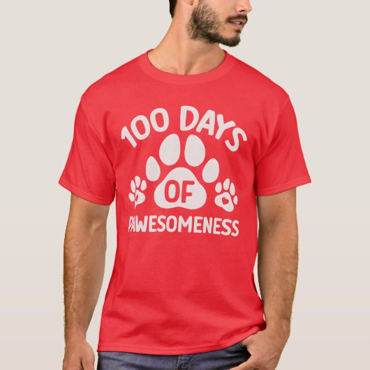 100 Days Of Pawesomenesseacher Student Dog Lover f Tシャツ (正面)