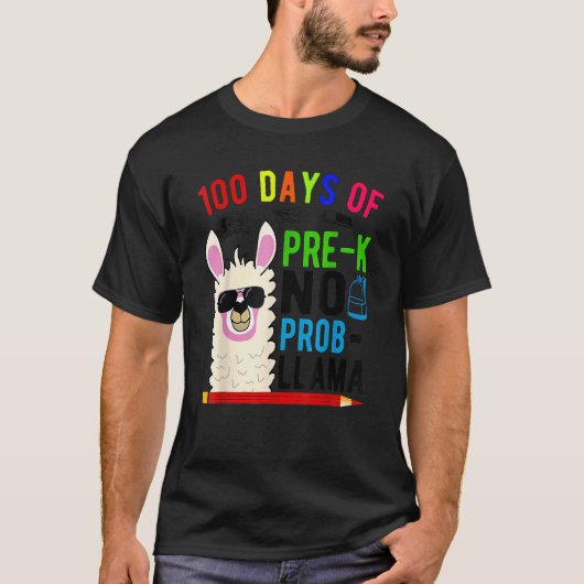 100 Days Of Pre K No Prob Llama Teacher 100th Day Tシャツ (正面)