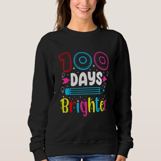 100 Days Of School 100 Days Brighter   Student Tea スウェットシャツ (正面)