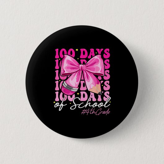 100 Days Of School 4th Grade Girls Coquette Bow  缶バッジ (正面)