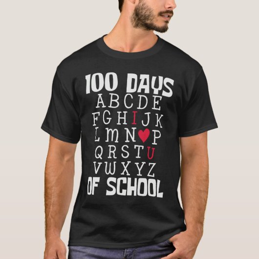 100 DAYS OF SCHOOL Alphabet 100th Day Teacher Stud Tシャツ (正面)