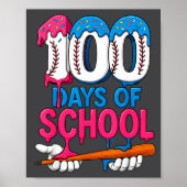 100 Days Of School Baseball Drip Bat 100th Day Of  ポスター (正面)