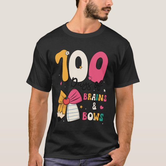 100 Days of School Brains and Bows 100th Day of Sc Tシャツ (正面)
