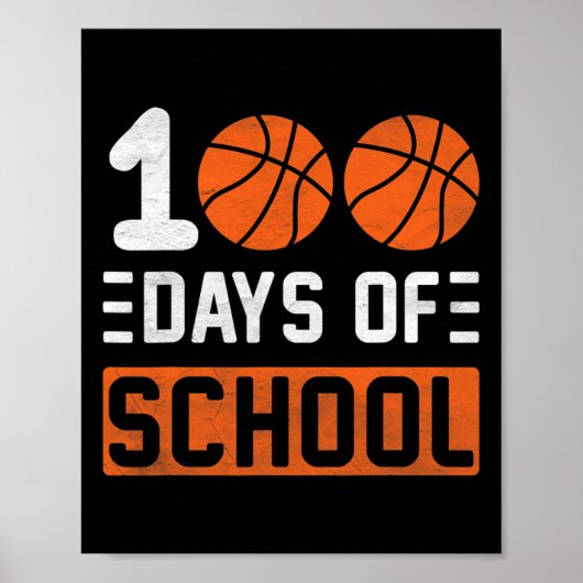 100 Days Of School Bysketbyll 100th Day Of School  ポスター (正面)