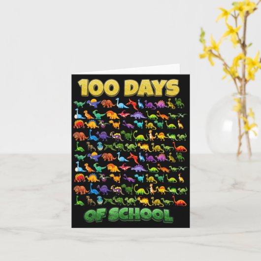 100 Days Of School Dinosaur 100 Days Smarter  カード (黄色い花)