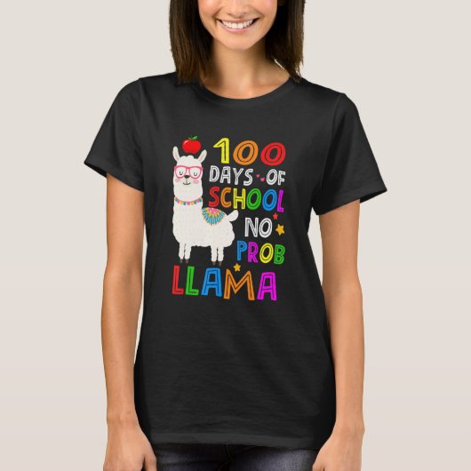 100 Days Of School Funny No Probllama Llama 100th  Tシャツ (正面)